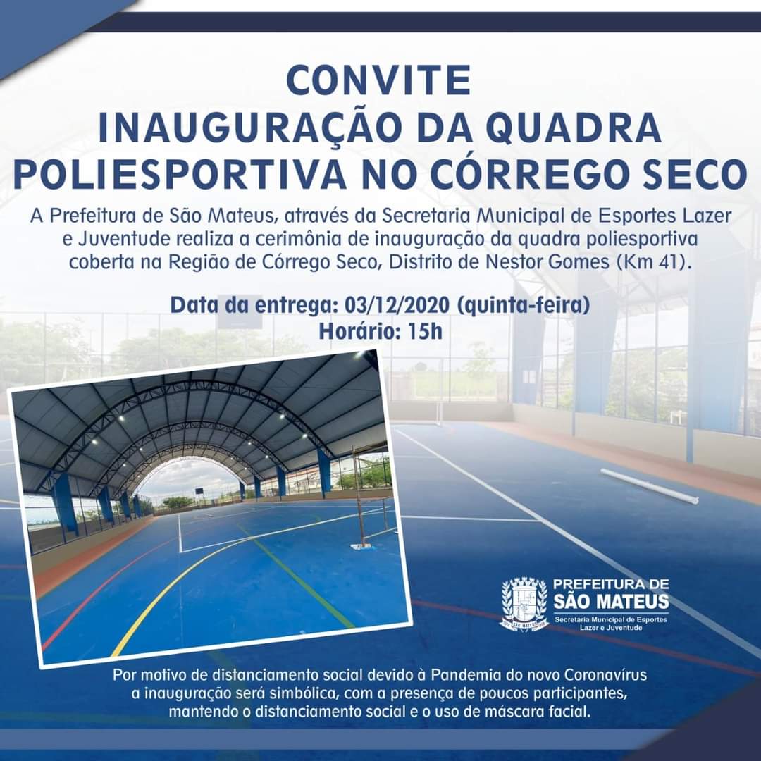 CONVITE: INAUGURAÇÃO DA QUADRA POLIESPORTIVA NO CÓRREGO SECO