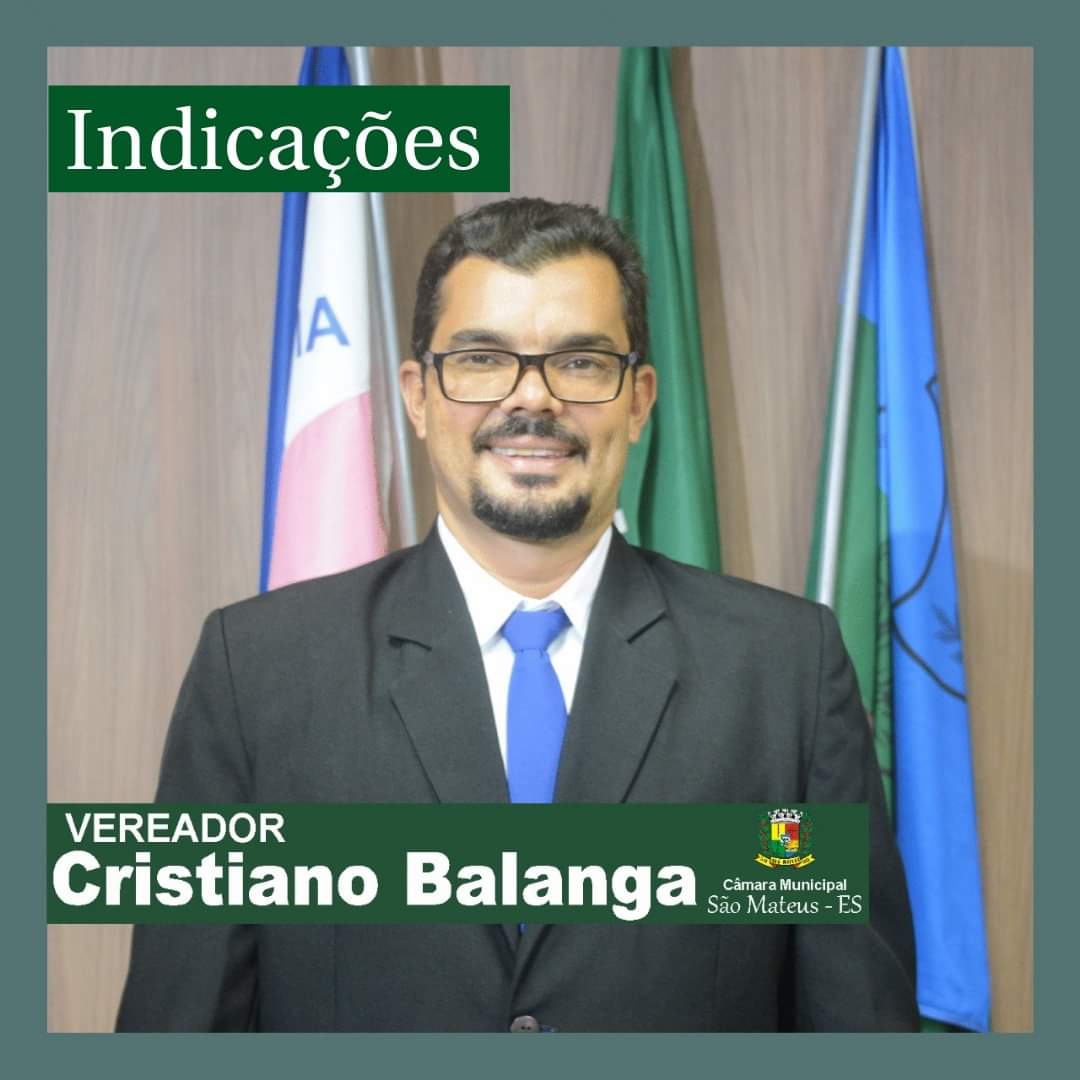 Vereador Cristiano Balanga apresenta indicação para pavimentação de Rua no Bairro Nova São Mateus