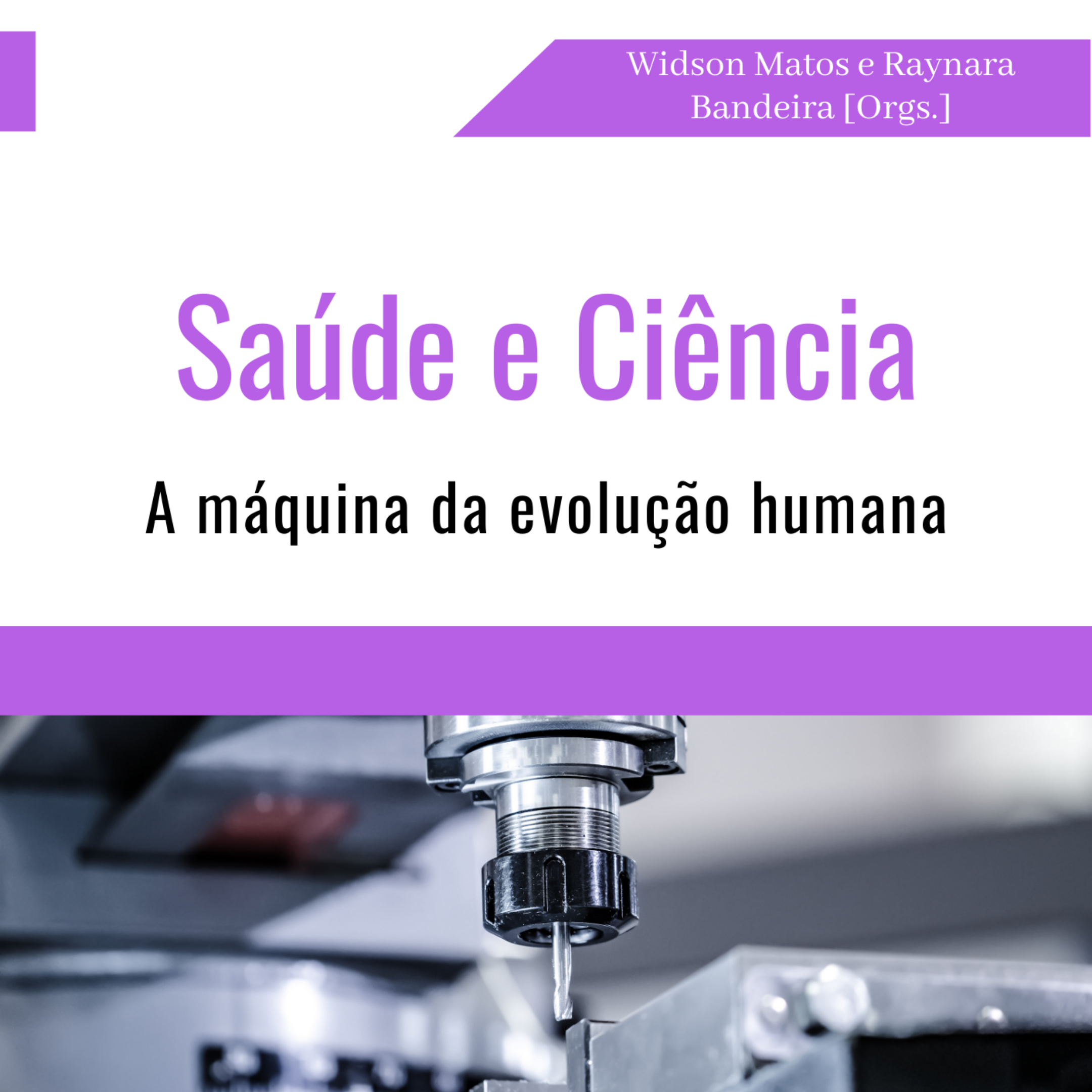 Saúde e Ciências: a máquina da evolução humana