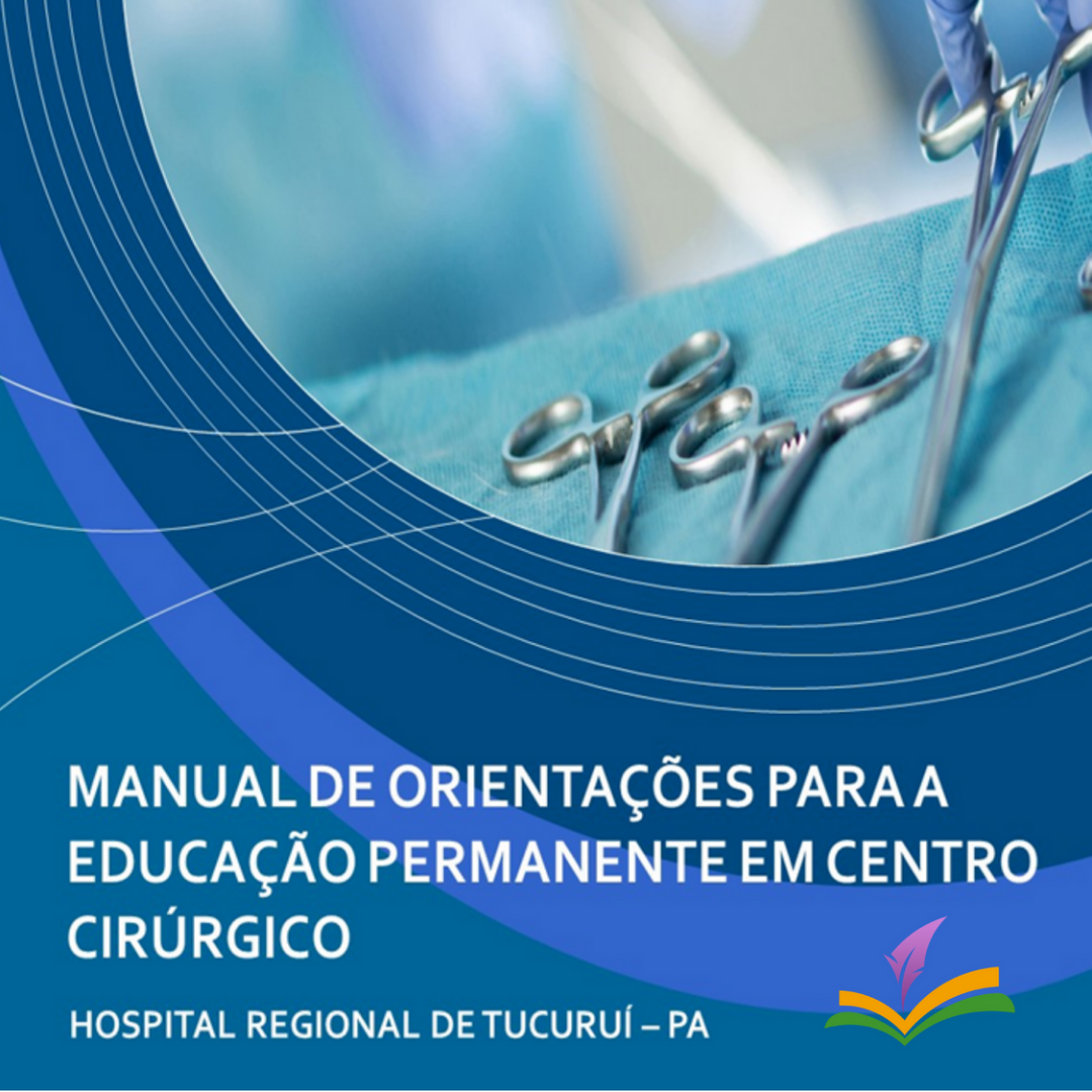 Manual de orientações para a educação permanente em centro cirúrgico