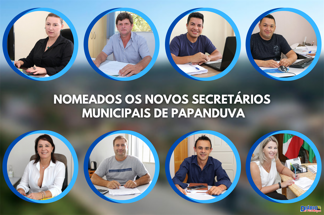 Nomeados os novos secretários municipais de Papanduva