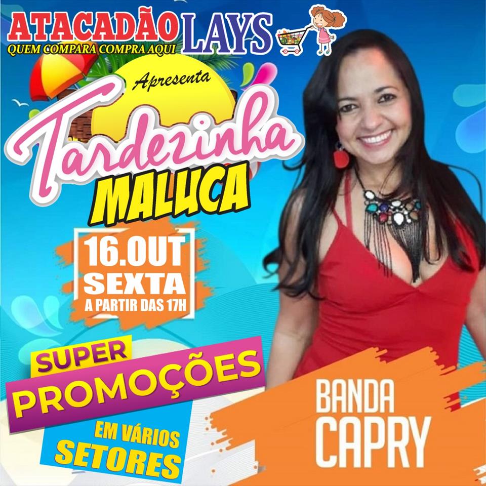 Com show ao vivo, Atacadão Lays promove super promoção nesta sexta-feira (16)