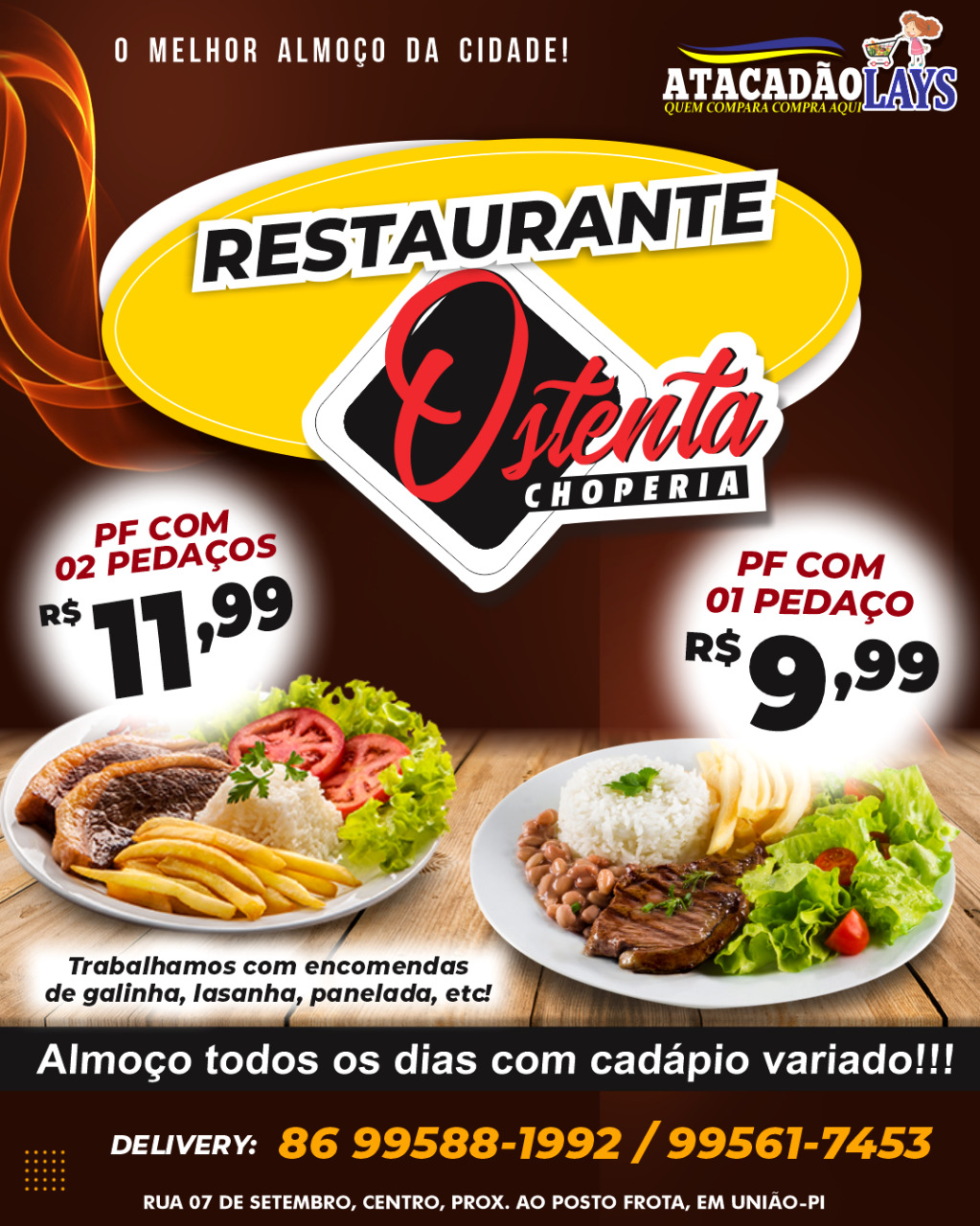 Atacadão Lays abre restaurante para almoço diário; Confira o cardápio